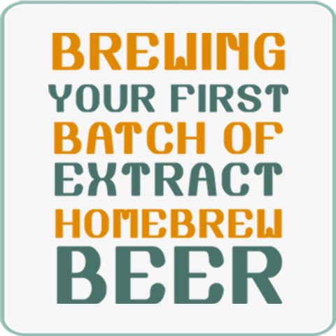Extract Brewing: The Beginner's Guide To Brewing Beer
